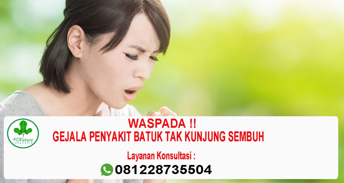 11 Penyebab Batuk Tak Kunjung Sembuh Dan Cara Mengatasinya