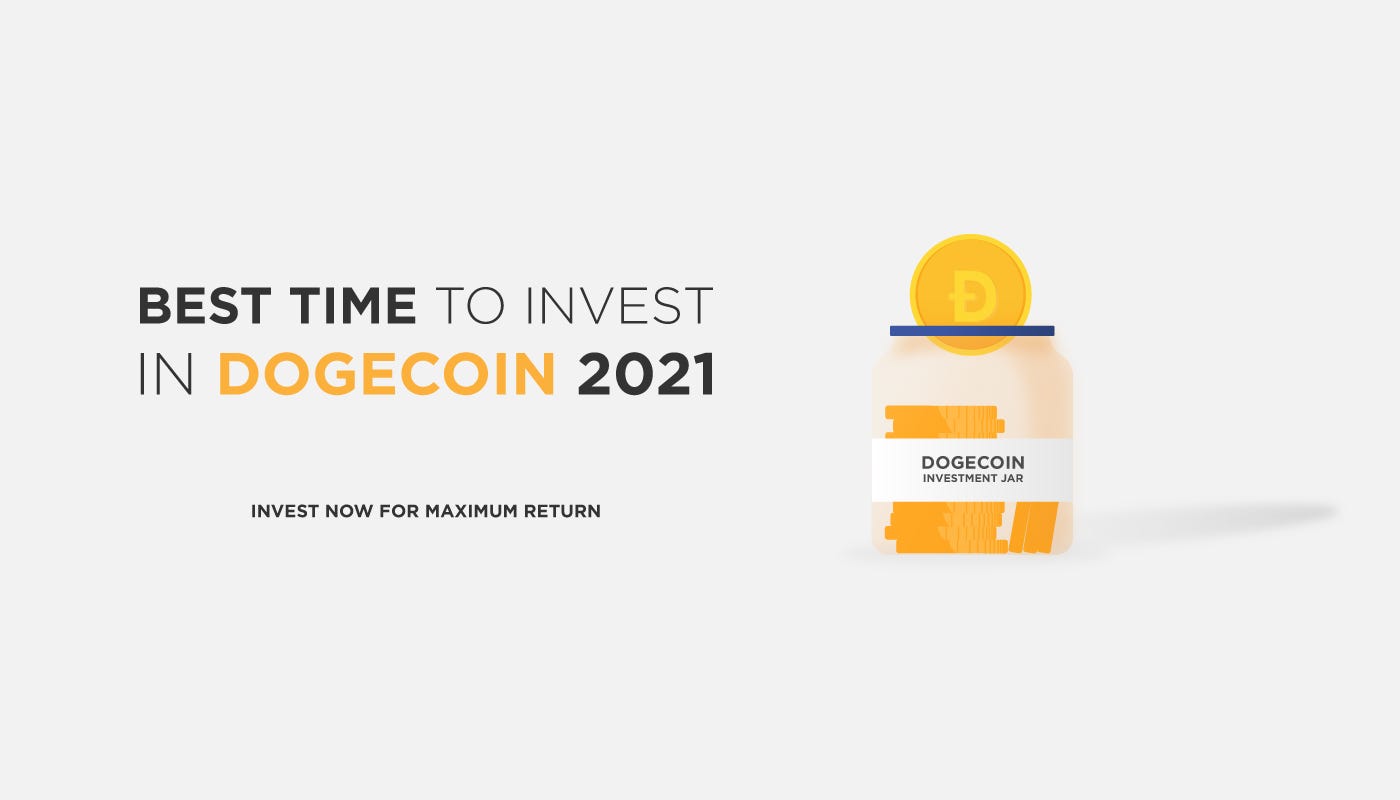 I had 99 problems, but now i have none. Why 2021 Is The Best Time To Invest In Dogecoin By Rinkesh Jha Buyucoin Talks Medium