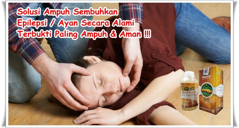 Cara Mengobati Epilepsi Ayan Secara Alami Terbukti Manjur