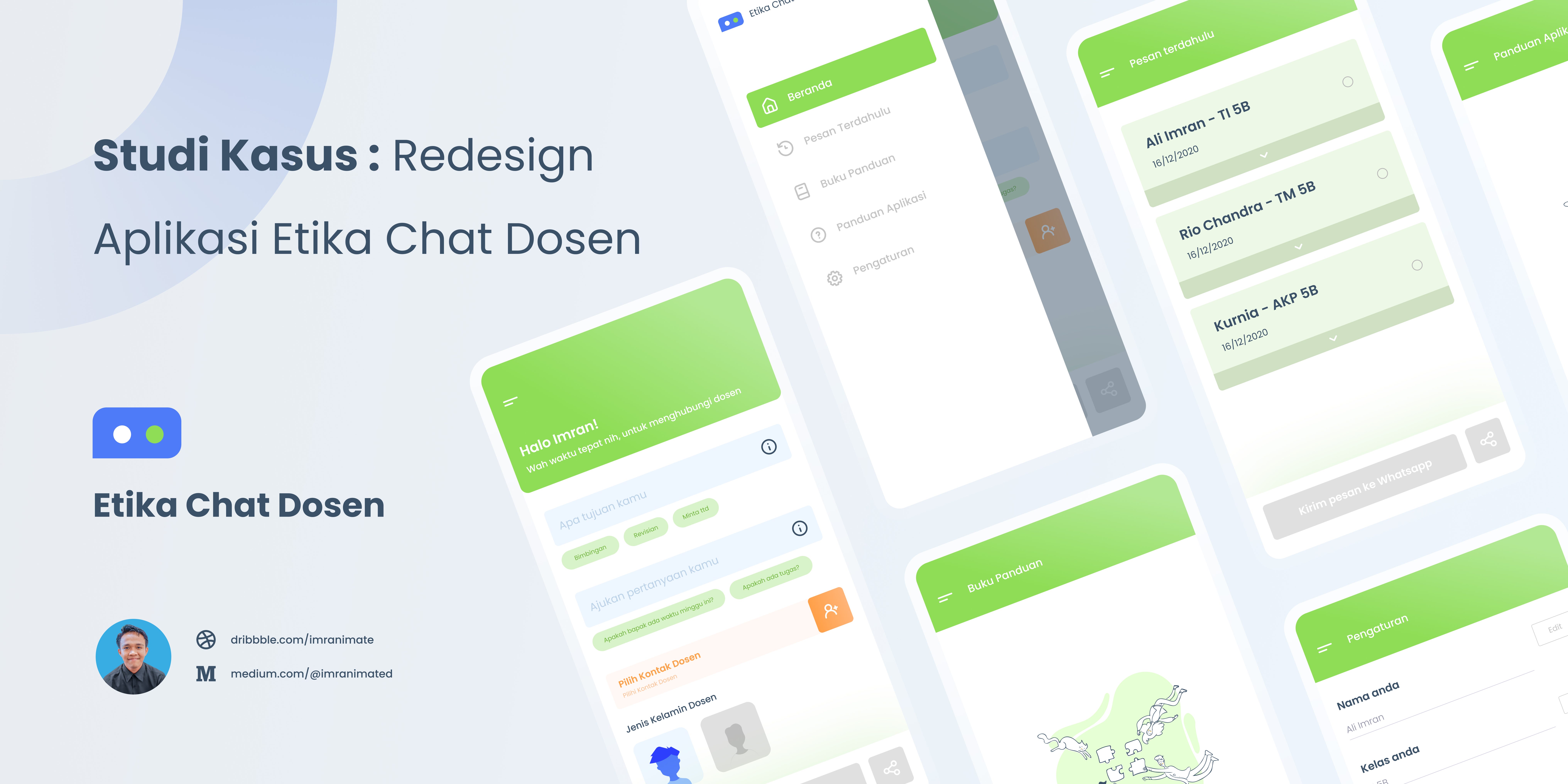 Wireframing, mockup, dan prototyping merupakan tiga teknik utama yang perlu dikuasai oleh seorang ux designer. Case Study Redesign Aplikasi Etika Chat Dosen By Imranimate Ux Planet