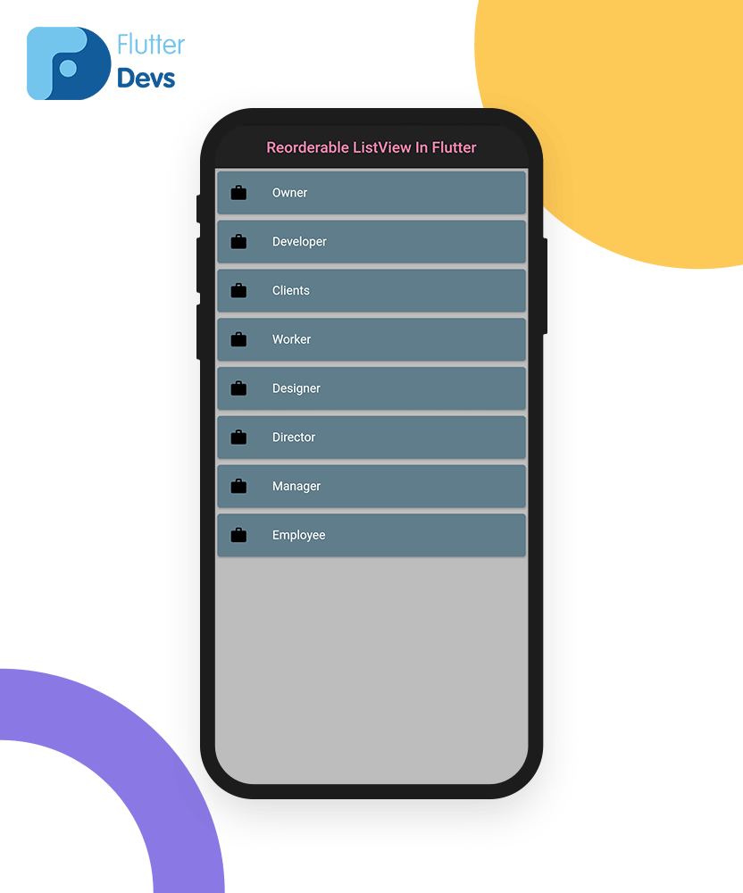 Reorderable Listview In Flutter Flutter Is Notable For Its Similarity By Shaiq Khan Flutterdevs