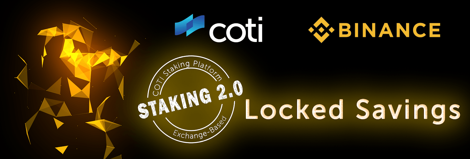 Staking provides a way of making an income. Coti X Binance Staking Campaign Locked Savings By Coti Coti Medium