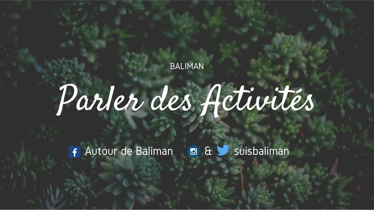 Menceritakan Aktivitas Sehari-Hari dengan Bahasa Perancis | by Baliman oh  là là | Medium