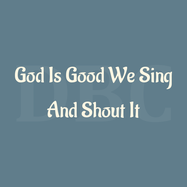 Guitar Chords God Is Good We Sing And Shout It — Don Moen | by Ali Cahyo |  DB Chord | Medium