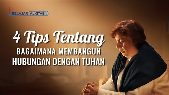 Umat kristen di seluruh indonesia yang dikasihi tuhan yesus. 4 Tips Tentang Bagaimana Membangun Hubungan Dengan Tuhan Medium