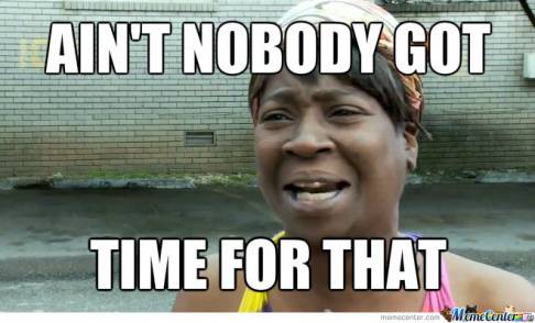 Writer SEO - Sweet Brown saying, ain't nobody got time for that, illustrating the concept of writer SEO