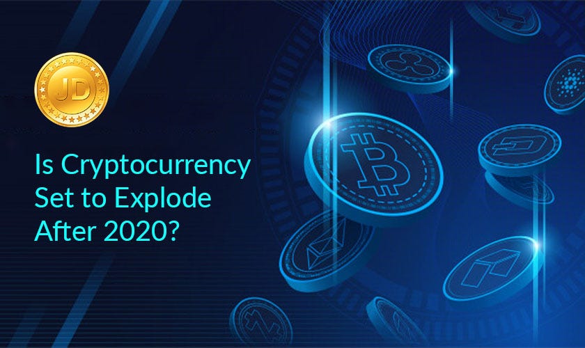 On the way you'll transform from a beginner investor to a sophisticated sovereign of personal digital wealth. Is Cryptocurrency Set To Explode After 2020 By Jd Coin The Capital Medium