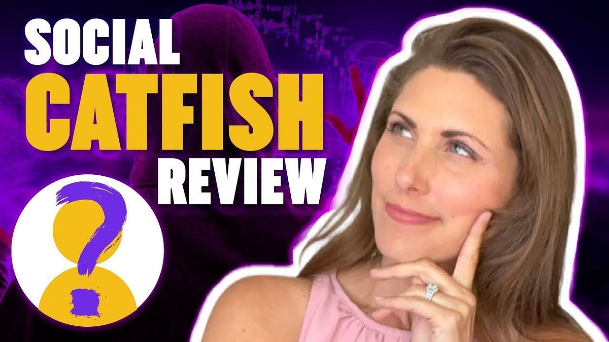 Social catfish legit: unveiling the truth behind online identities