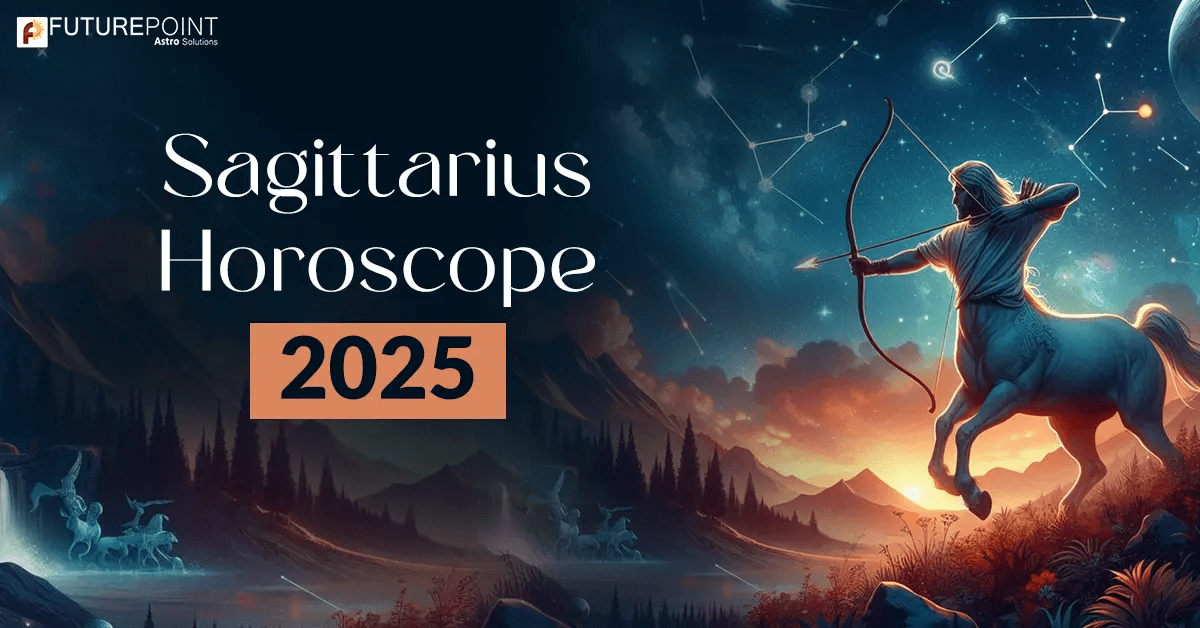 Sagittarius horoscope 2025: a year of expansive adventures, and