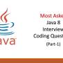 Java 8 Coding And Programming Interview Questions And Answers | By ...