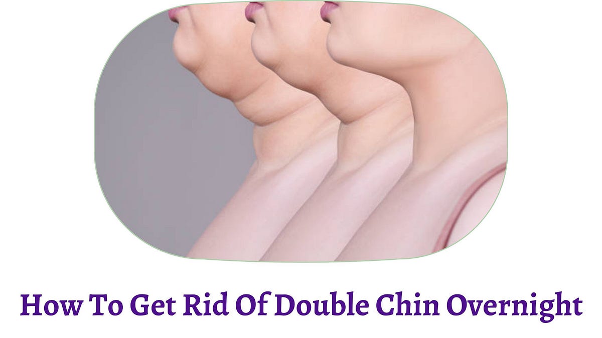 Cheapest ways to get rid of double chin