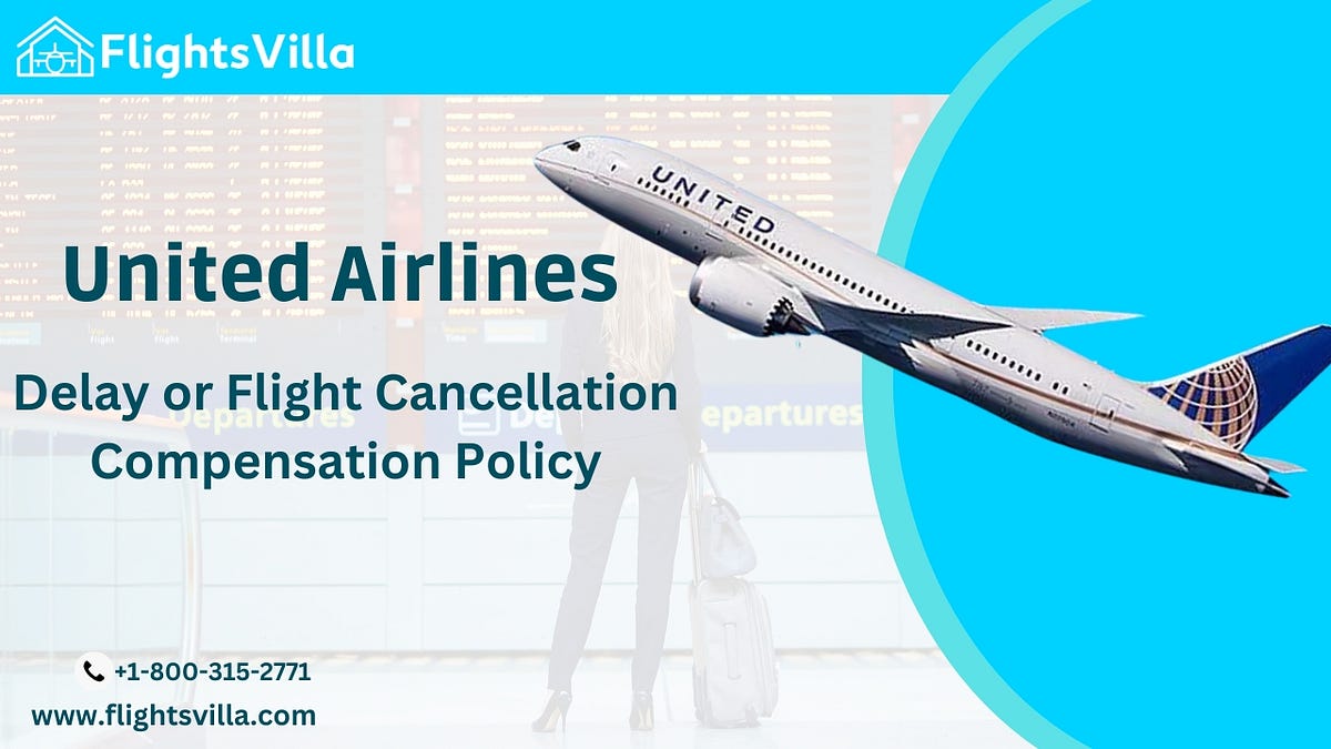 United airlines delay or flight cancellation compensation policy:-+1