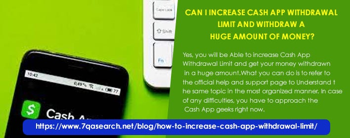 What is the right mode to increase cash app withdrawal limit? do you want to increase cash app