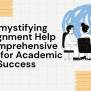Demystifying Assignment Help A Comprehensive Guide For Academic Success ...