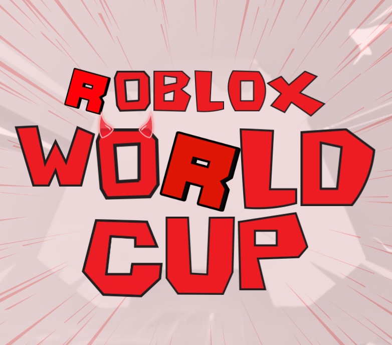 THERE IS A ROBLOX WORLD CUP The Digital Realm Is About To Be By 