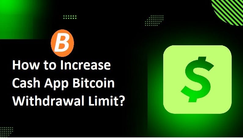 Increase your cash app bitcoin withdrawal limit? [4 easy steps]