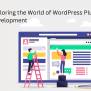Mastering WordPress Plugin Development: A Comprehensive Guide | By ...