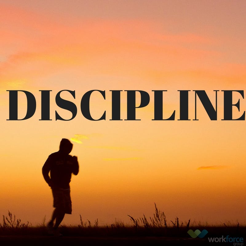 The importance of discipline.. the subject of discipline is a crucial