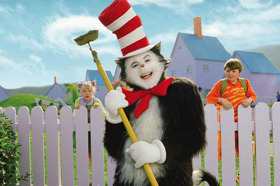 Cat in the hat is good, actually. yes, i mean it.