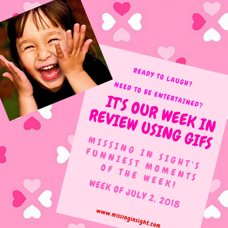 Welcome to “My Week in Review Using Gifs!” This is a weekly Sunday post where I comically discuss the TMI ups and downs of my week using gifs.   So, if you are wanting to laugh and to be entertained, this short but sweet post is for you!