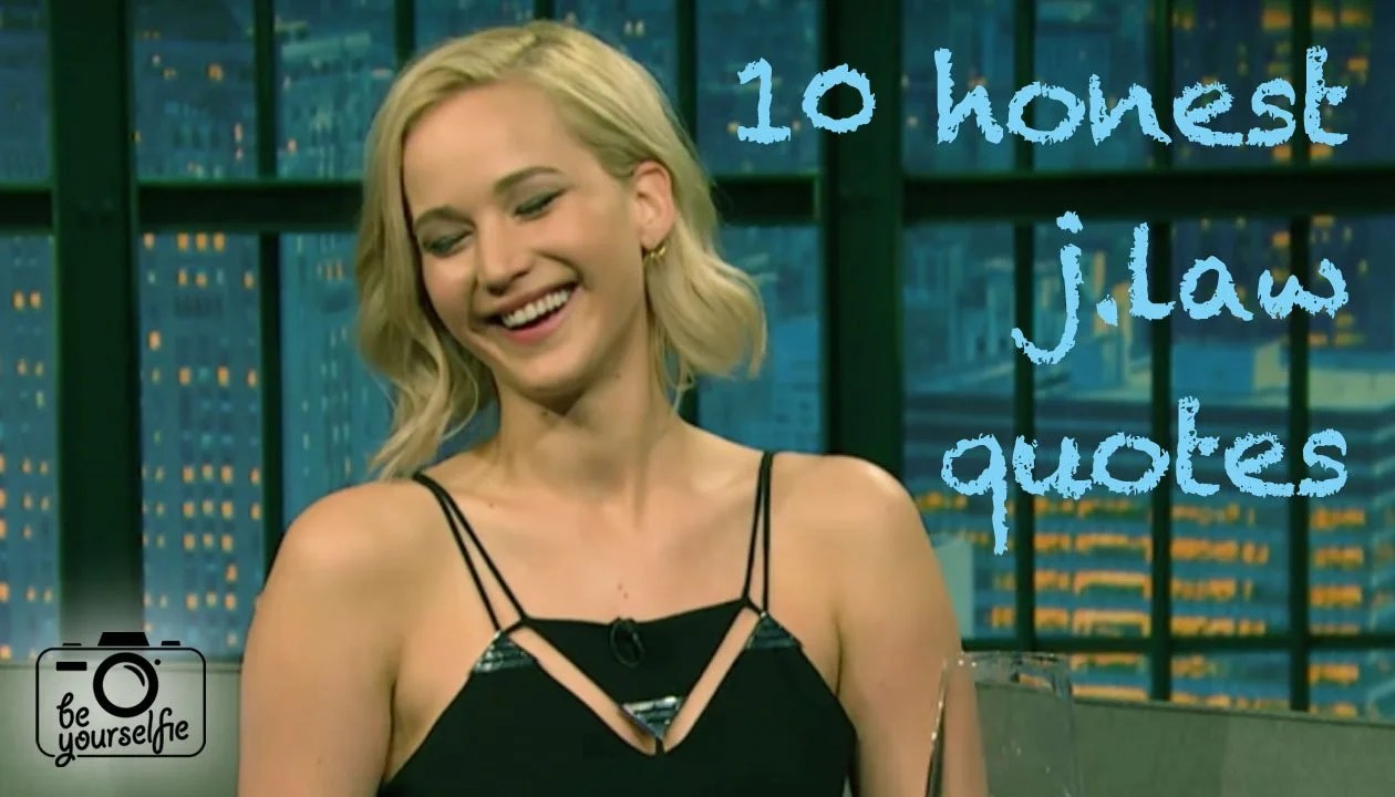 10 Honest Jennifer Lawrence quotes that will inspire you to be yourself ...