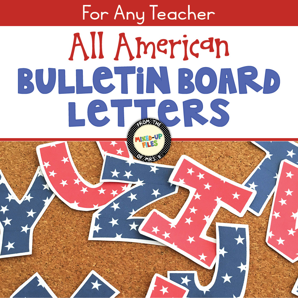 Patriotic Bulletin Board Letters - Mixed-Up Files