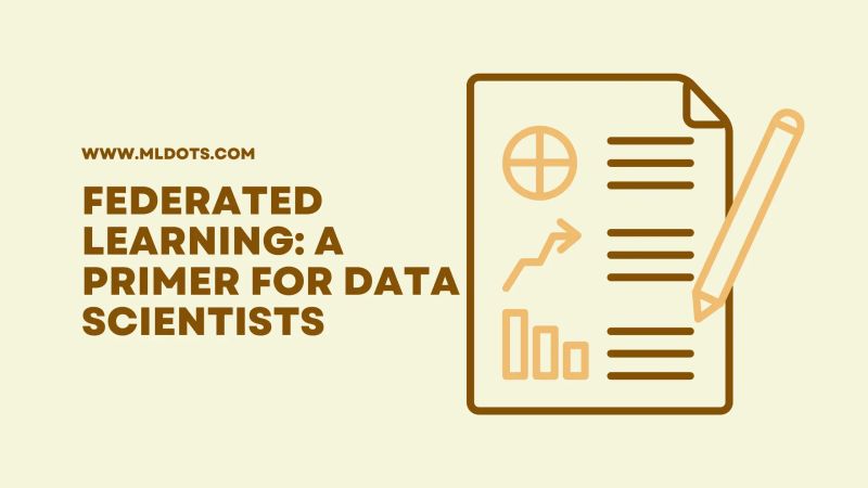 Federated Learning A Primer For Data Scientists Ml Dots - Ultra HD 8K City Wallpapers | Free Download