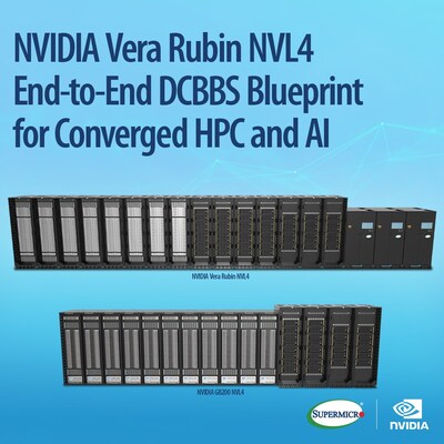 Supermicro Delivers NVIDIA Vera Rubin NVL4 End-to-End DCBBS Blueprint with Native FP64 Performance for Converged HPC and AI Infrastructure