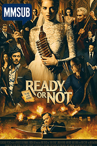 Ready or Not (MMSUB)
