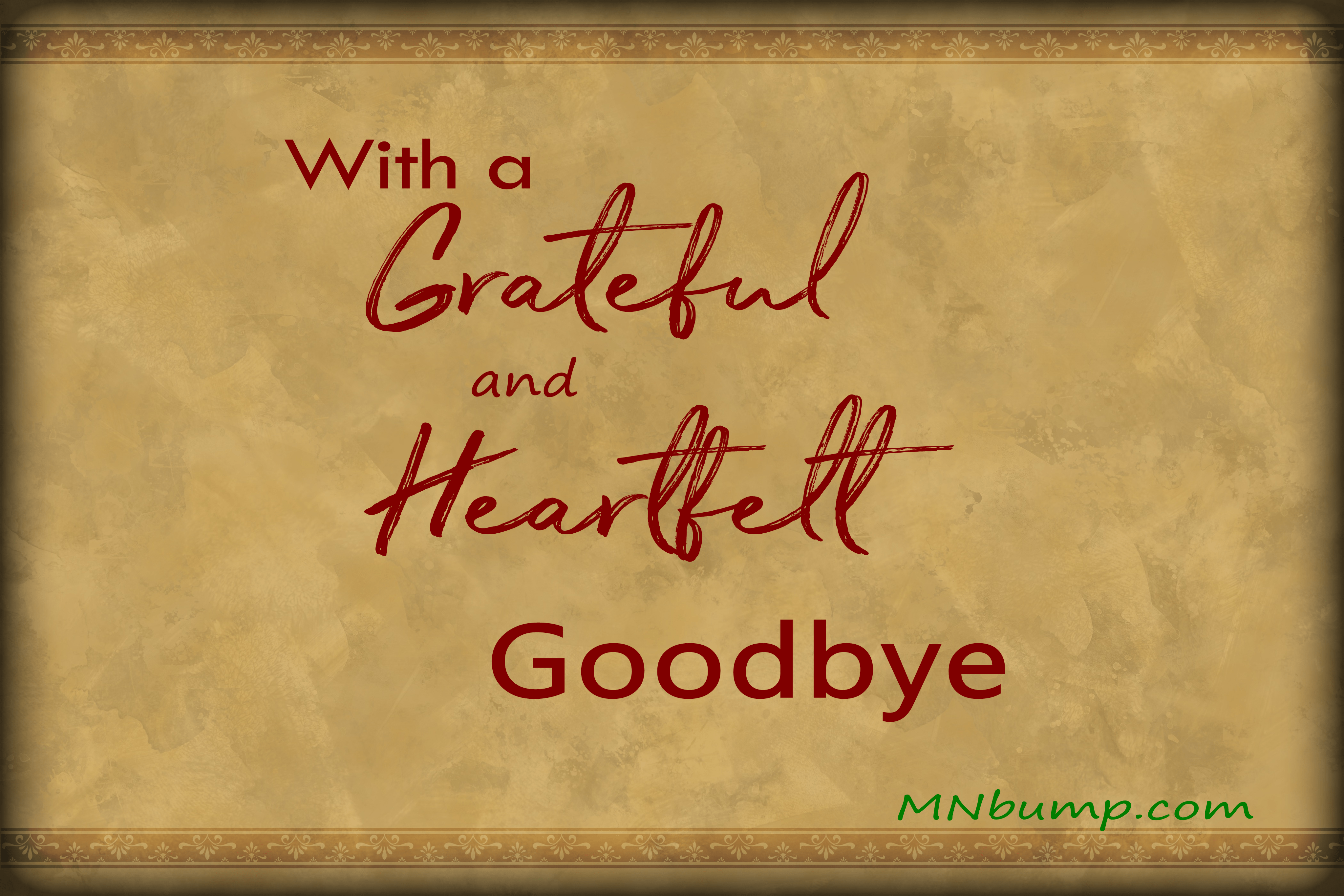 We say goodbye