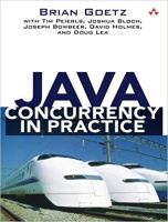 "Java Concurrency in Practice" by Brian Goetz, Tim Peierls, Joshua Bloch, Joseph Bowbeer, David Holmes, and Doug Lea