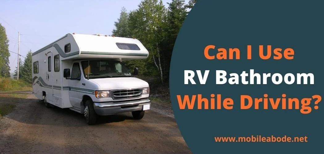 Can you use bathroom in rv while driving? legal or not?
