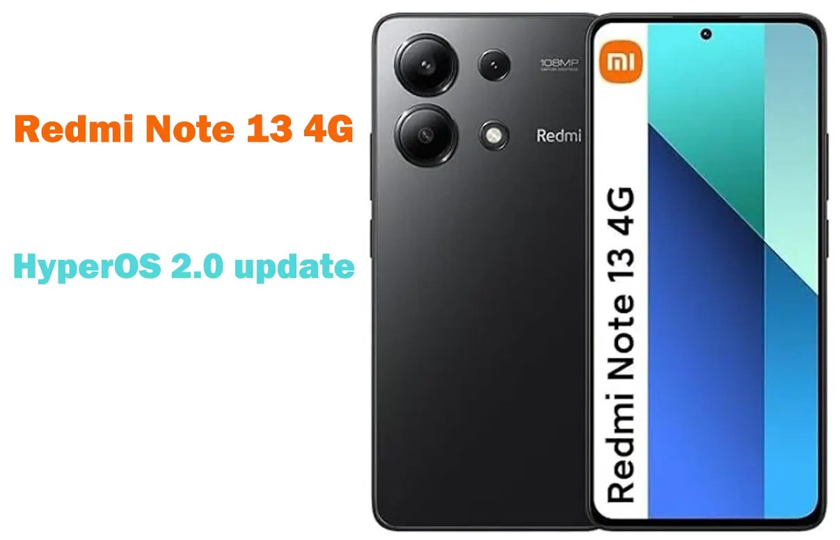 Redmi Note 13 4G HyperOS 2.0 update