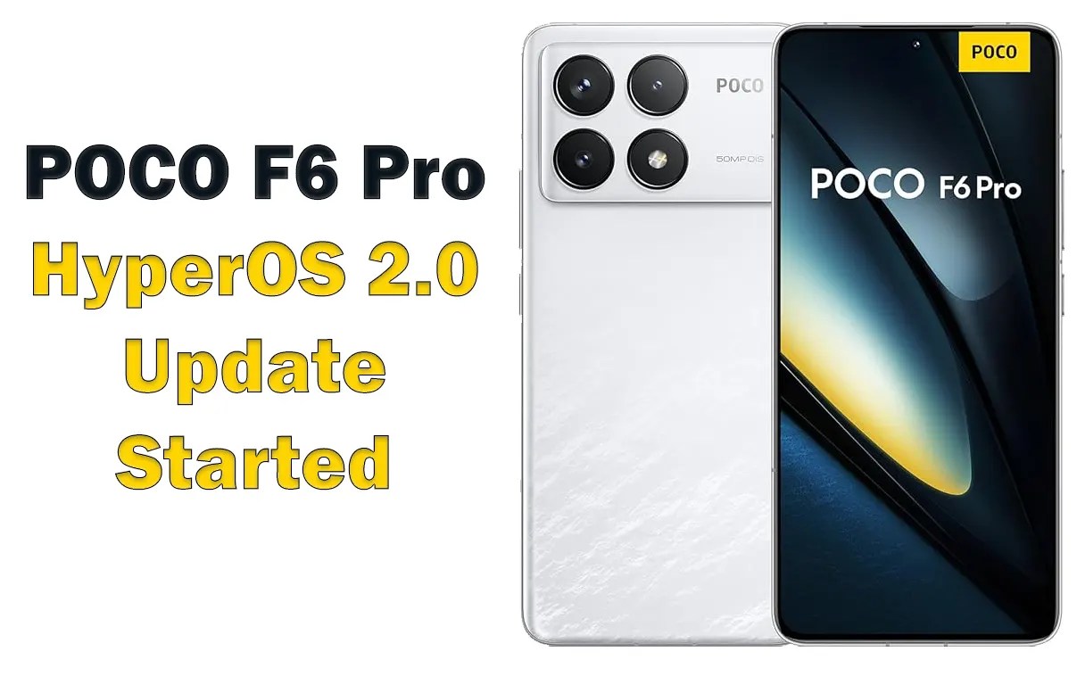POCO F6 Pro Update HyperOS 2.0