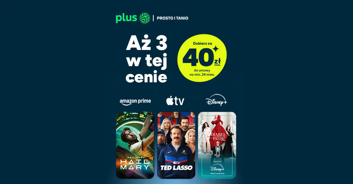 Disney+, Apple TV i Amazon Prime za 40 zł w Plusie i Polsat Box!