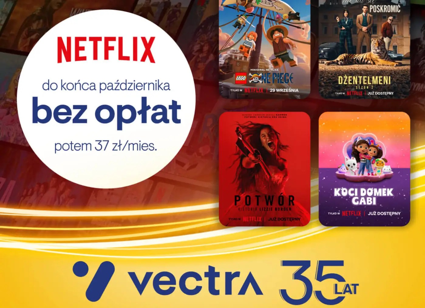Na 35. urodziny Vectry Netflix bez opłat i filmowe klasyki VOD za 5 zł