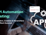 Api Automation Testing Headers Cookies Parameters With Rest Assured