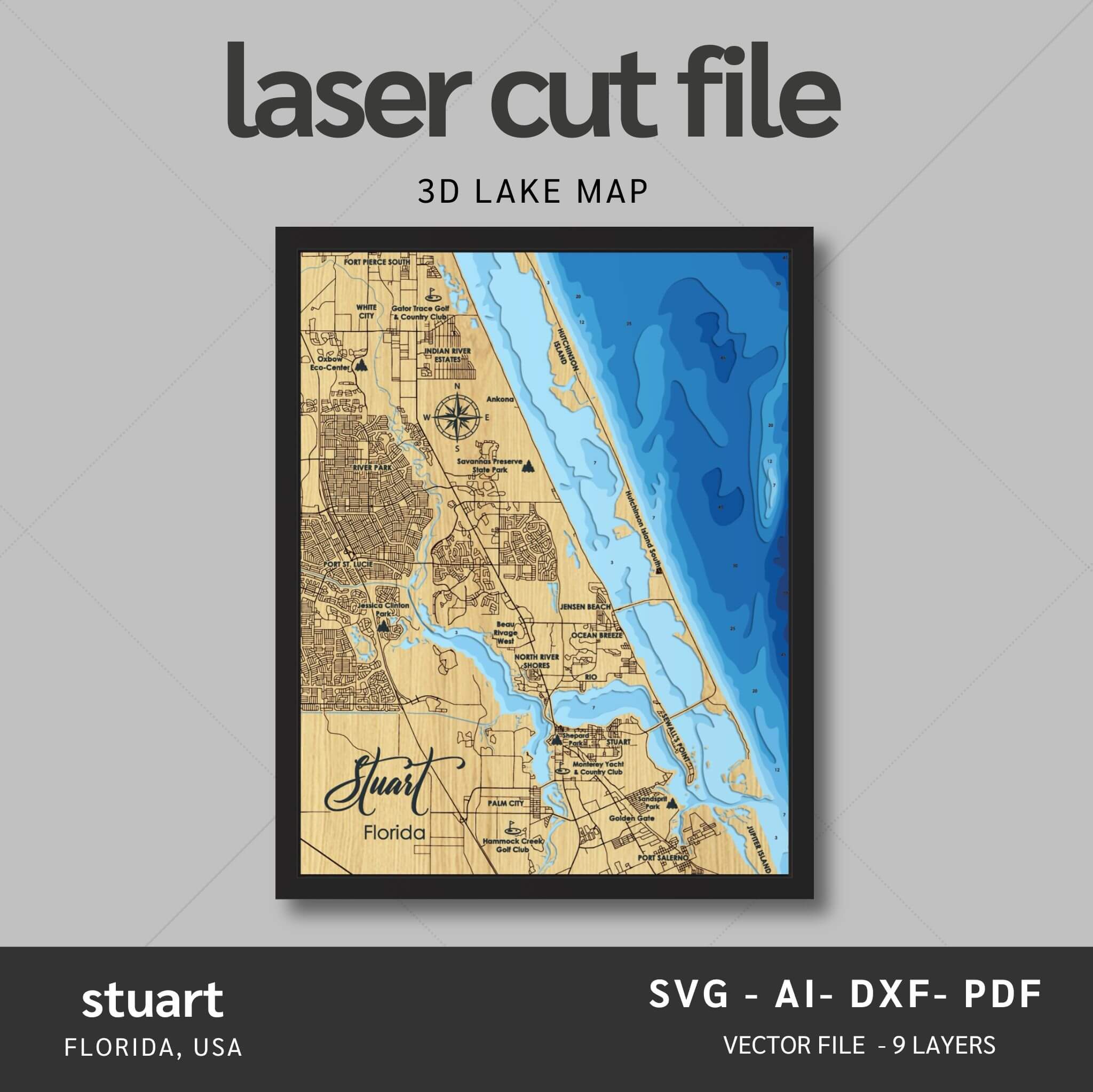 Stuart Florida Laser Map Files Layers Svg Ai Dxf Pdf Moc Tho LLC FL.