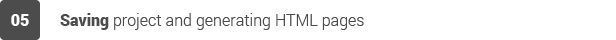 Saving project and generating HTML pages