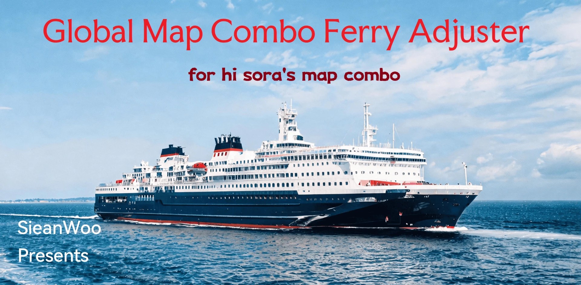 Ferry Adjuster For Hi Sora S Map Combo V1 0 1 ModsCloud Net Ferry Adjuster For Hi Soras Map Combo V101.webp