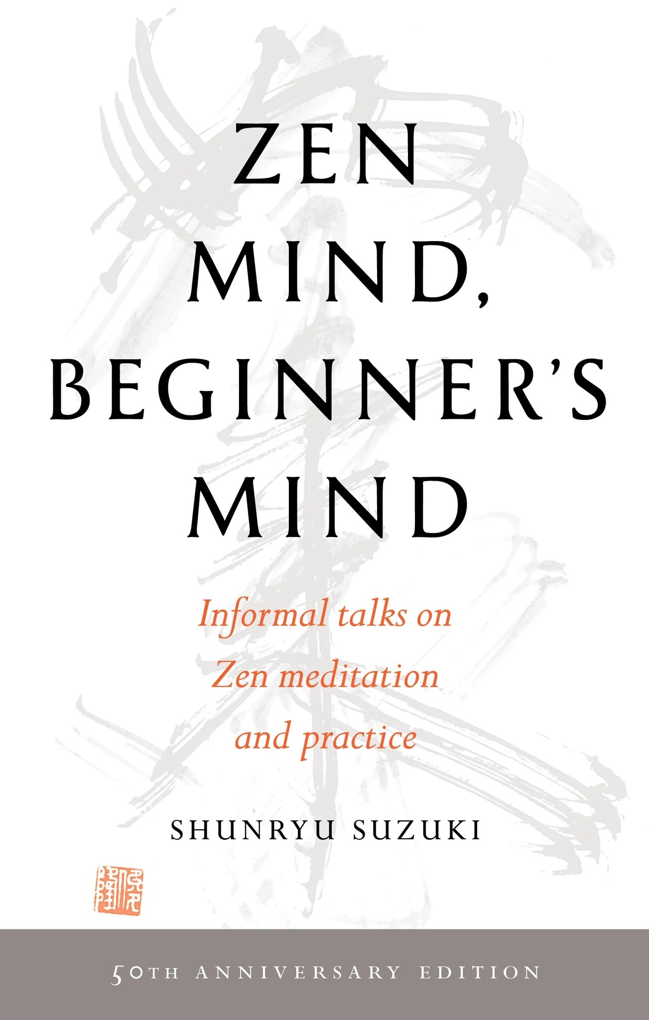 Zen Mind Beginner S Mind Informal Talks On Zen Meditation And