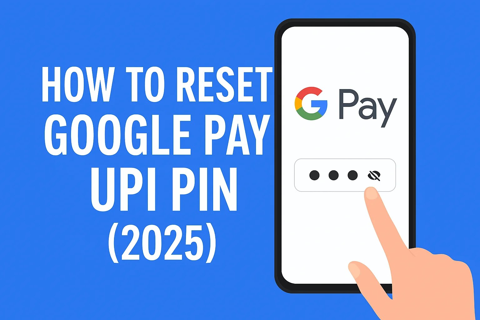 How to Reset Google Pay Pin