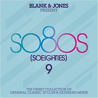 BLANK & JONES – Blank & Jones Present: So80s (So Eighties) 9
