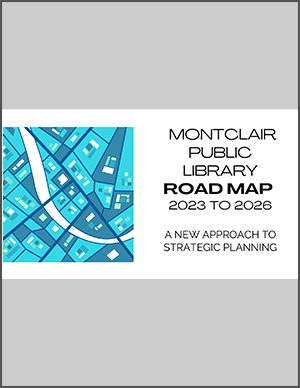 Annual Reports Audits Budget Strategic Plan Montclair Public Road Map 2023 2026 