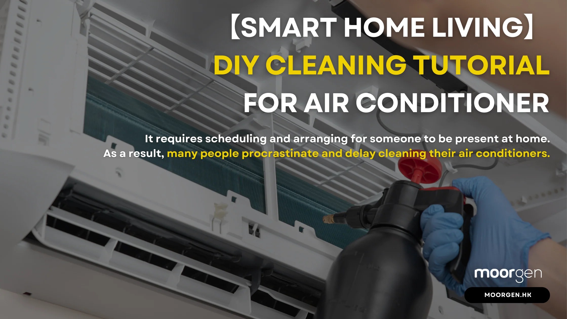 Smart Home Living Diy Air Conditioner Cleaning Tutorial Moorgen
