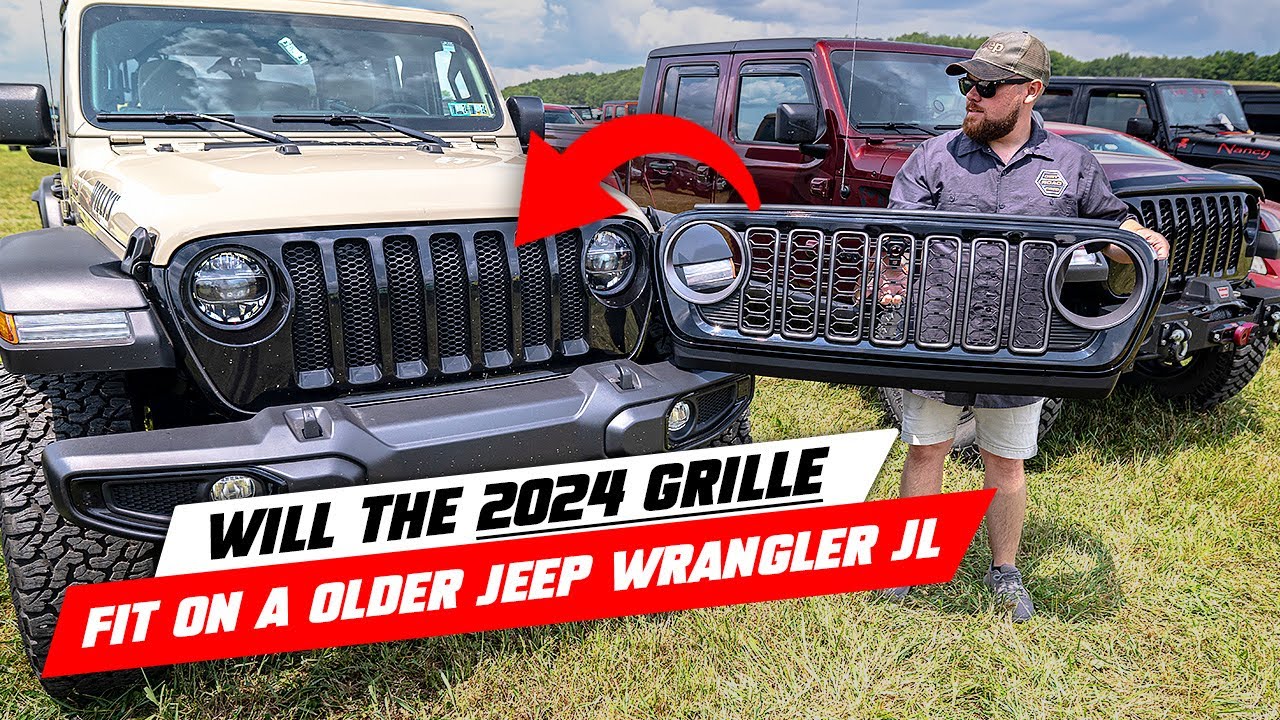 Will the 2024 Jeep® Wrangler Grille Fit Current (JL) Without Mods?
