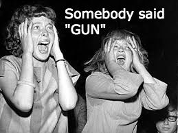 Image result for hysterical reaction to guns