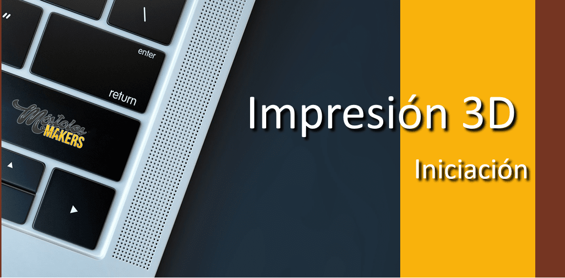 Curso Iniciación a la Impresión 3D