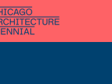 Chicago Architecture Biennial Most Visual