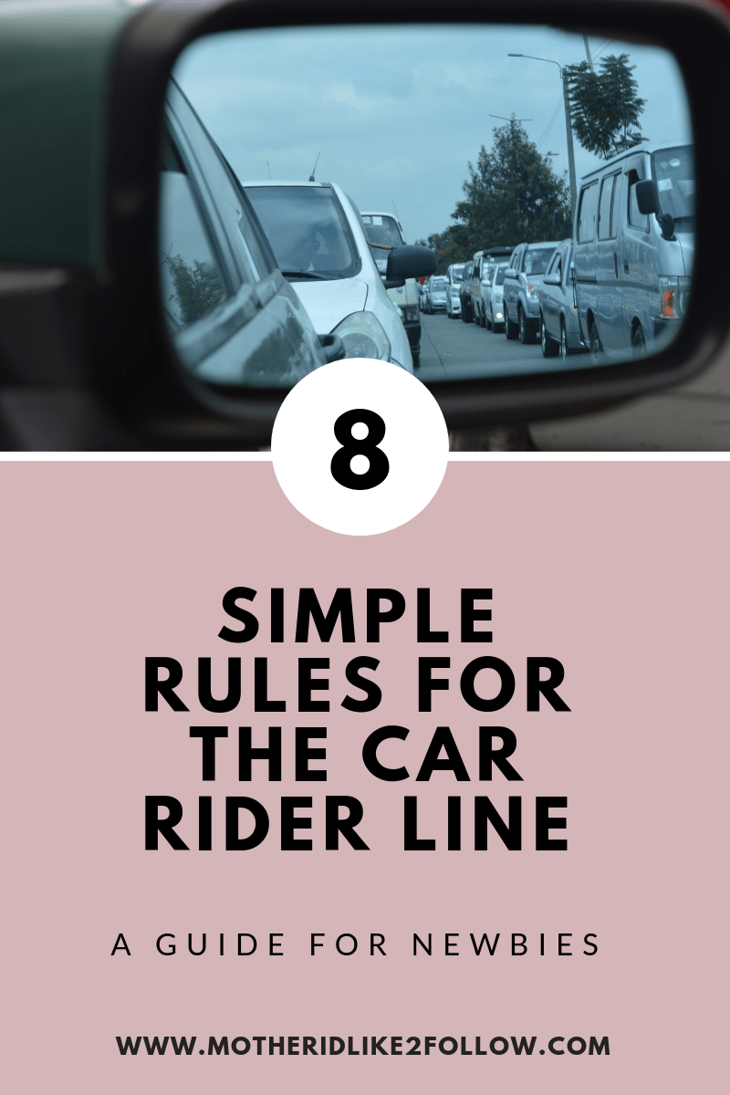 8 Simple Rules For The Car Rider Line